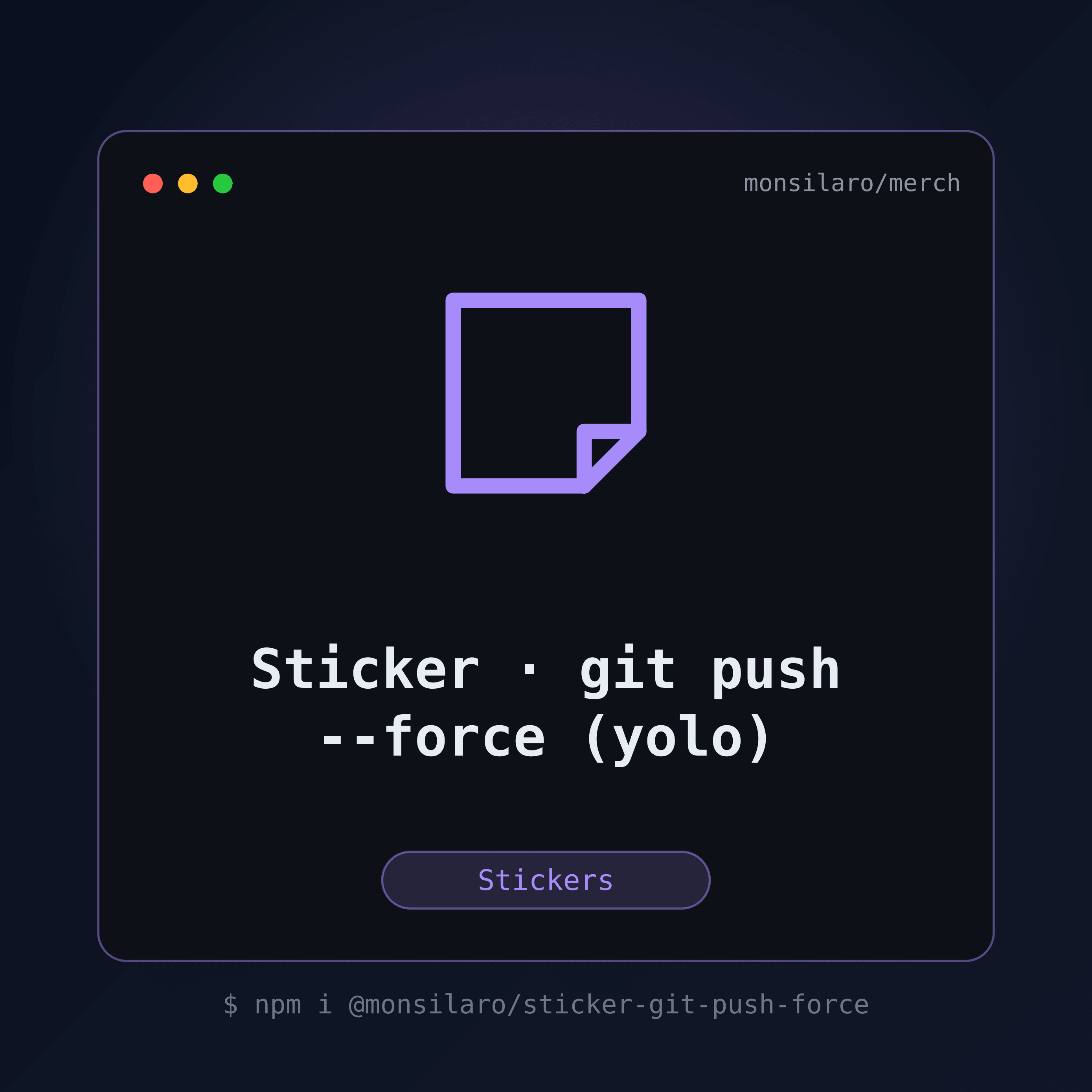 Sticker — git push --force (yolo) — visuel produit Monsilaro Merch